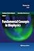 Fundamental Concepts in Biophysics: Volume 1 (Handbook of Modern Biophysics)
