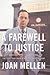 A Farewell to Justice: Jim ...