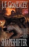 Shapeshifter by J.F. Gonzalez
