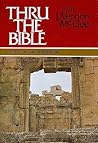 Thru the Bible Vol. 1: Genesis through Deuteronomy: Simple Teaching of the Whole Bible (1)
