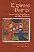 Knowing Poetry: Verse in Medieval France from the "Rose" to the "Rhétoriqueurs"