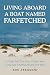 LIVING ABOARD A BOAT NAMED ...