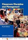 Classroom Discipline and Management (Wiley/Jossey-Bass Education)