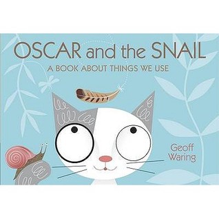 Oscar & The Snail: A Book About Things T (Paperback)