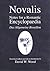 Notes for a Romantic Encyclopaedia: Das Allgemeine Brouillon (Suny Series, Intersections: Philosophy and Critical Theory)