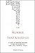The Number That Killed Us by Pablo Triana