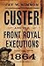 Custer and the Front Royal ...