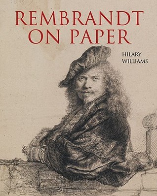 Rembrandt on Paper (Hardcover)