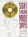 Sight Singing Made Simple (Book/CD Pak) Sight Singing Made Simple (Book/CD Pak)