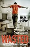 Wasted