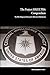 The Project Mkultra Compendium: The CIA's Program Of Research In Behavioral Modification