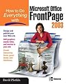 How to Do Everything with Microsoft Office FrontPage 2003 (How to Do Everything)