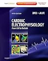 Cardiac Electrophysiology: From Cell to Bedside: Expert Consult - Online and Print