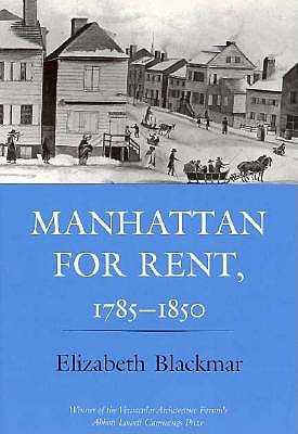 Manhattan for Rent, 1785–1850 (Paperback)