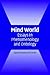 Mind World: Essays in Pheno...