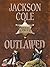 Outlawed (Wheeler Large Print Western)