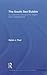 The South Sea Bubble: An Economic History of its Origins and Consequences (Routledge Explorations in Economic History)