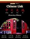 Chinese Link: Elementary Chinese, Level 1, Part 1 (Traditional Character Version) Chinese Link: Elementary Chinese, Level 1, Part 1 (Traditional Character Version)