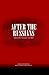 After The Russians by Donald R. Shanor