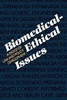 Biomedical-Ethical Issues: A Digest of Law and Policy Development (Medical Ethics) Biomedical-Ethical Issues: A Digest of Law and Policy Development (Medical Ethics)