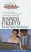 Business Etiqeutte: The Results Drive Manager