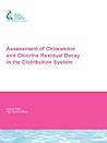 Assessment of Chloramine and Chlorine Residual Decay in the Distribution System: Awwarf Report 91124f (Water Research Foundation Report)