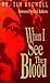 When I See the Blood