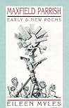 Maxfield Parrish: Early & New Poems