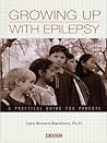 Growing Up with Epilepsy: A Practical Guide for Parents