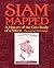 Siam Mapped: A History of t...