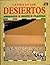 Los Desiertos (La Vida En...
