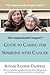 The Compassionate Caregiver's Guide to Caring for Someone With Cancer