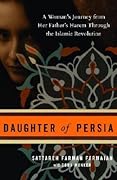 Daughter of Persia: A Woman's Journey from Her Father's Harem Through the Islamic Revolution