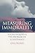 Measuring Immorality: Social Inquiry and the Problem of Illegitimacy