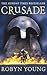 Crusade by Robyn Young