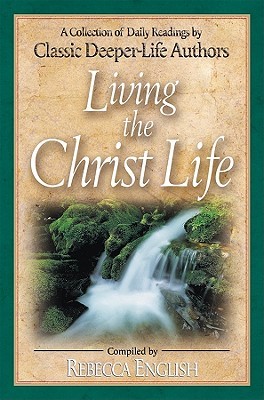 Living the Christ Life