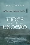 A Vampire Trilogy: Tides Of The Undead: Book II