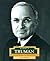 Harry S. Truman: America's 33rd President (Encyclopedia of Presidents)