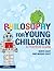 Philosophy for Young Children by Berys Gaut