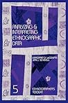 Analyzing and Interpreting Ethnographic Data (Ethnographer's Toolkit)
