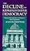 The Decline of Representative Democracy: Process, Participation, and Power in State Legislatures
