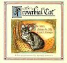 The Proverbial Cat The Proverbial Cat