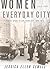 Women and the Everyday City by Jessica Ellen Sewell