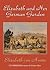 Elizabeth and Her German Garden by Elizabeth von Arnim