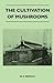 The Cultivation of Mushrooms