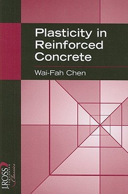 Plasticity in Reinforced Concrete (Paperback)