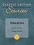 Classic Edition Sources: Education