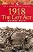 1918: The Last Act