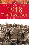 1918: The Last Act 1918: The Last Act