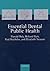 Essential Dental Public Health by Blanaid Daly
